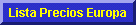 Lista de Precios y Ofertas Europa